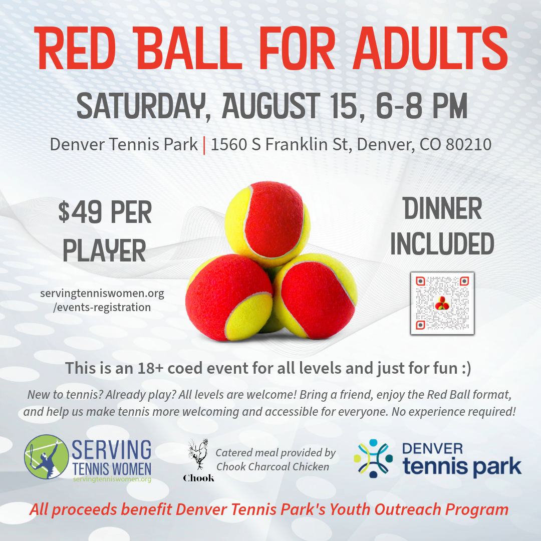 Red Ball Tennis Event @ Denver Tennis Park